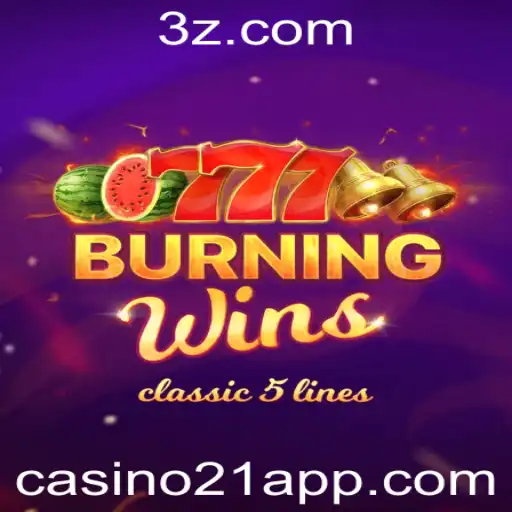 Explorando o Fascinante Mundo do Jogo BurningWins no Casino21
