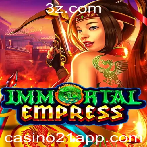 Explorando ImmortalEmpress: O Novo Fenômeno do Casino21