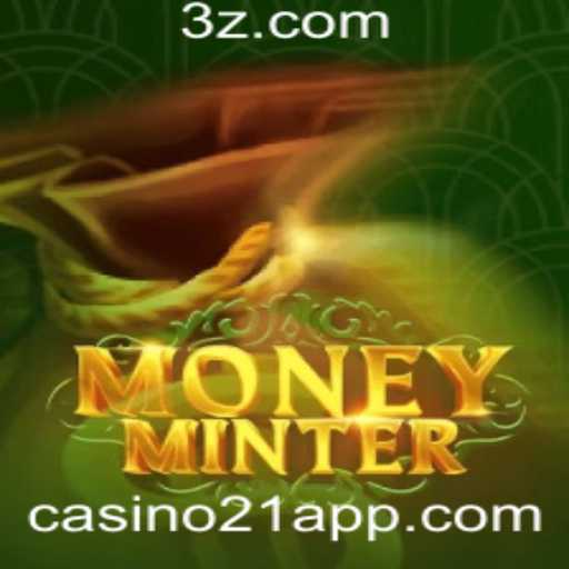 Descubra o Universo de MoneyMinter: As Regras do Jogo e Sua Introdução a Casino21