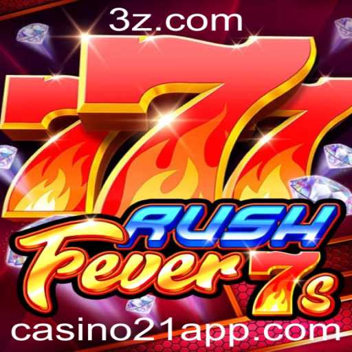 Descubra RushFever7s: O Empolgante Jogo de Casino21