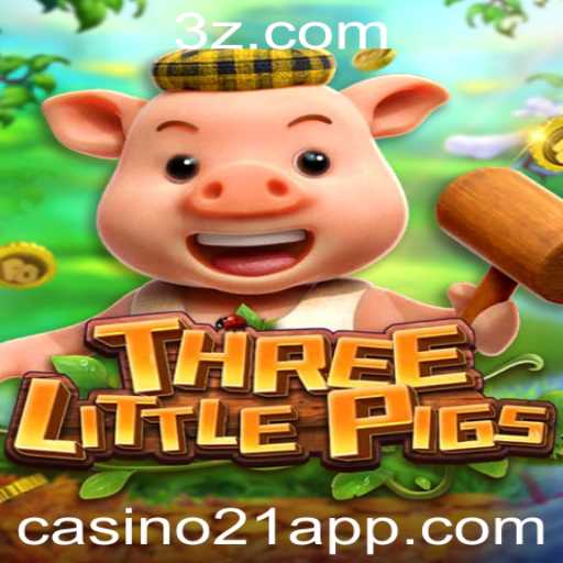 THREELITTLEPIGS: Aventura e Estratégia no Mundo de Casino21
